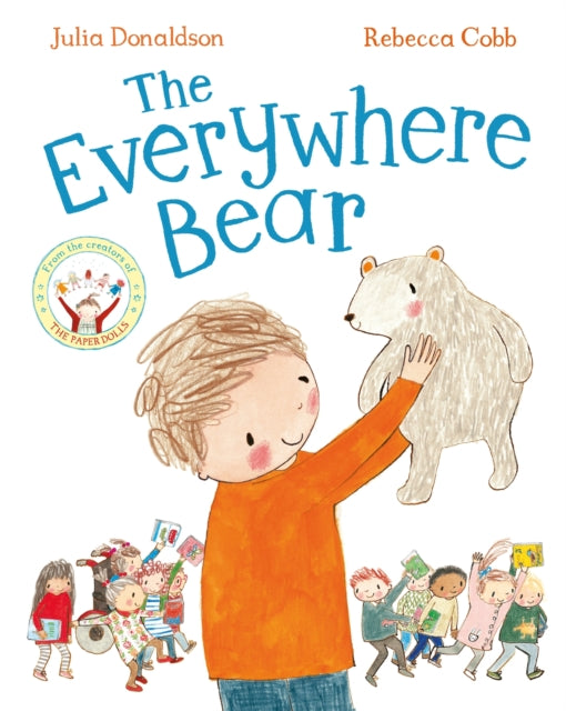Everywhere Bear 9781447280743 Julia Donaldson
