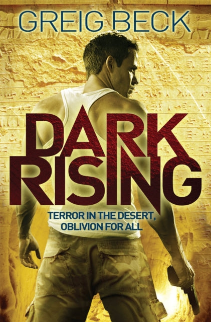 Book cover of: Dark Rising. By: Greig Beck