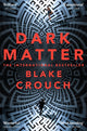 Dark Matter 9781447297581 Blake Crouch