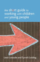 Book cover of: Short Guide to Working with Children and Young People. By: Liesl Conradie