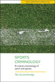 Book cover of: Sports Criminology. By: Nic Groombridge