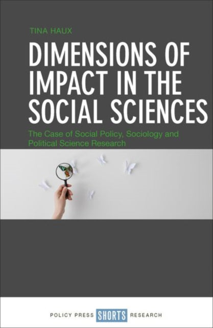 Book cover of: Dimensions of Impact in the Social Sciences. By: Tina Haux