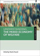 Book cover of: Understanding the Mixed Economy of Welfare