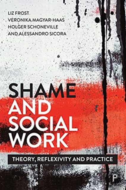 Book cover of: Shame and Social Work. By: Mark Hardy