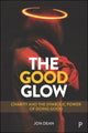 Book cover of: Good Glow. By: Jon Dean