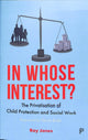 Book cover of: In Whose Interest?. By: Jones, Ray
