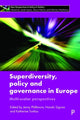 Book cover of: Superdiversity, Policy and Governance in Europe. By: Jenny Phillimore