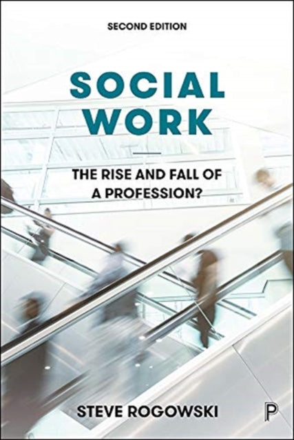 Book cover of: Social Work. By: Steve Rogowski