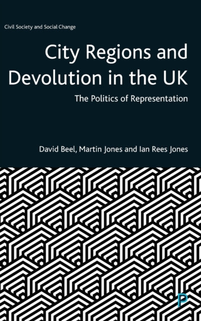 Book cover of: City Regions and Devolution in the UK. By: David Beel