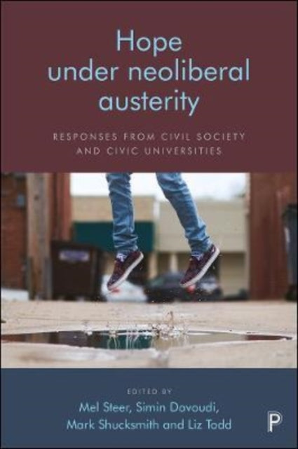 Book cover of: Hope Under Neoliberal Austerity. By: Mel Steer