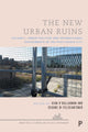 Book cover of: New Urban Ruins. By: Cian O'Callaghan