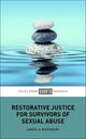 Book cover of: Restorative Justice for Survivors of Sexual Abuse. By: Angela Marinari