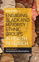 Book cover of: Engaging Black and Minority Ethnic Groups in Health Research. By: Natalie Darko