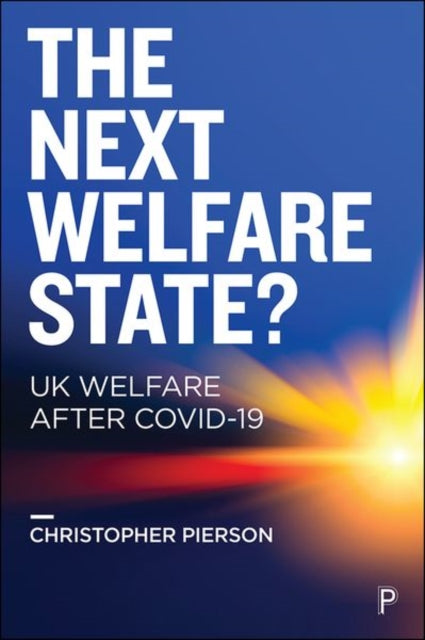Book cover of: Next Welfare State?. By: Christopher Pierson