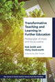 Book cover of: Transformative Teaching and Learning in Further Education. By: Rob Smith