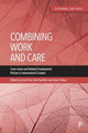 Book cover of: Combining Work and Care. By: Shingou Ikeda