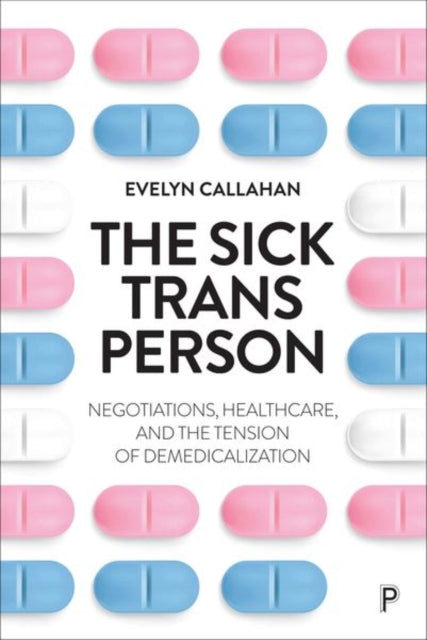 Book cover of: Sick Trans Person