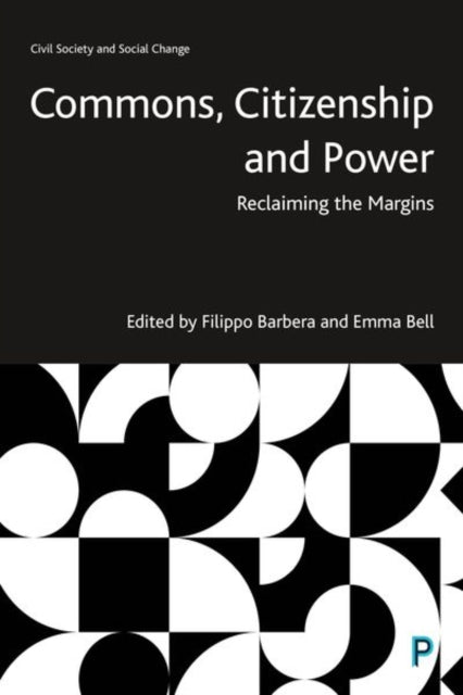 Book cover of: Commons, Citizenship and Power. By: Filippo Barbera