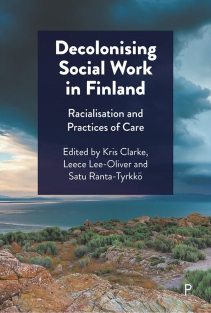 Book cover of: Decolonising Social Work in Finland. By: Merja Anis