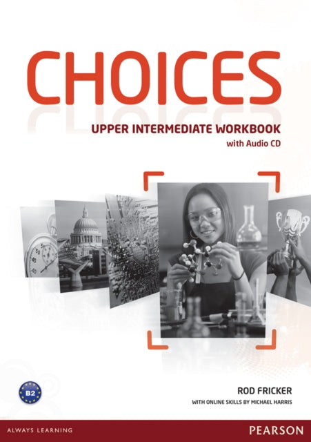 Book cover of: Choices Up Int Wkbk & Audio CD Pack. By: Rod Fricker