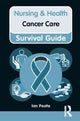 Book cover of: Nursing & Health Survival Guide: Cancer Care. By: Ian Peate