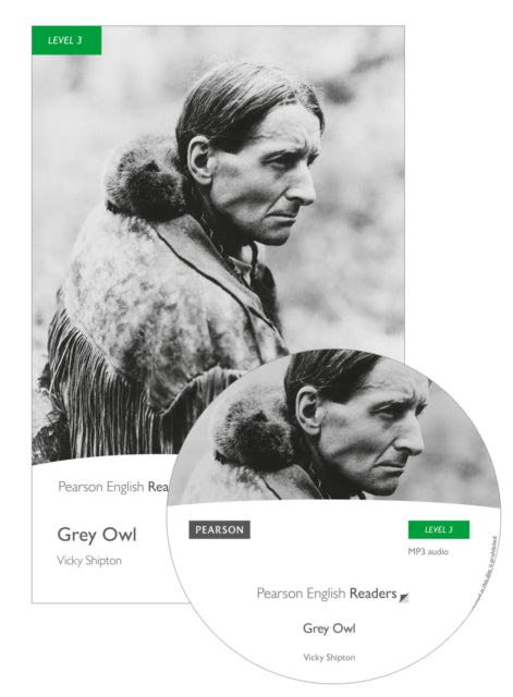 Book cover of: Level 3: Grey Owl Book and MP3 Pack. By: Vicky Shipton