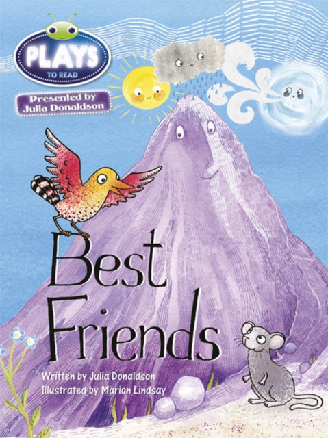 Book cover of: Julia Donaldson Plays Green/1B Best Friends 6-pack. By: Julia Donaldson