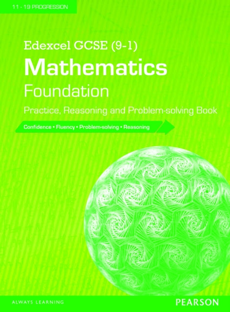 Book cover of: Edexcel GCSE (9-1) Mathematics: Foundation Practice, Reasoning and Problem-solving Book