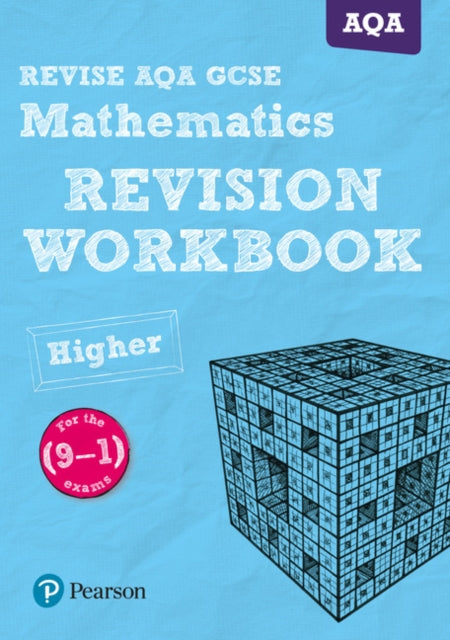 Pearson REVISE AQA GCSE Maths (Higher) Revision Workbook - for 2026, 2027 exams