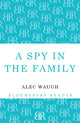 Book cover of: Spy in the Family. By: Alec Waugh
