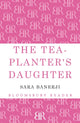 Book cover of: Tea-Planter's Daughter. By: Sara Banerji