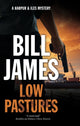 Low Pastures 9781448305728 Bill James