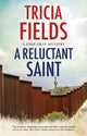Book cover of: Reluctant Saint. By: Tricia Fields