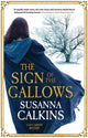 Book cover of: Sign of the Gallows. By: Susanna Calkins