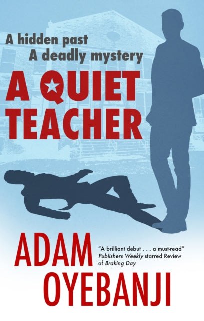Book cover of: Quiet Teacher. By: Adam Oyebanji