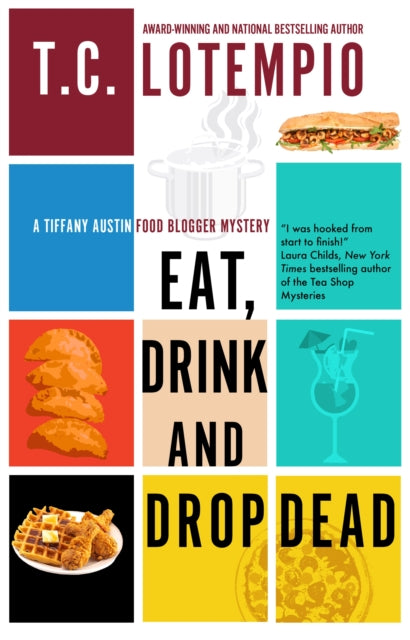Eat, Drink and Drop Dead 9781448313662 Toni LoTempio