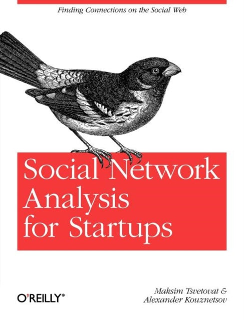 Book cover of: Social Network Analysis for Startups. By: Maksim Tsvetovat