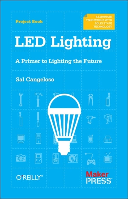 Book cover of: LED Lighting. By: Sal Cangeloso