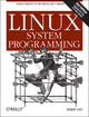 Book cover of: Linux System Programming. By: Robert Love