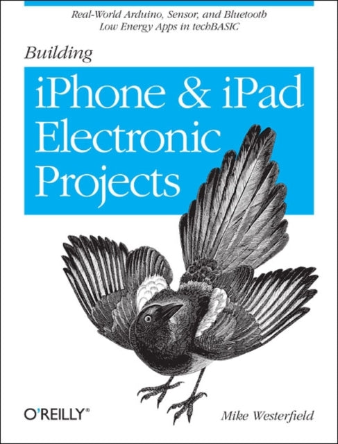 Book cover of: Building IPhone and IPad Electronic Projects