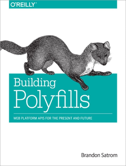 Book cover of: Building Polyfills
