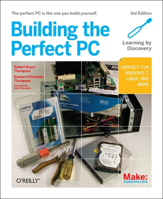 Book cover of: Building the Perfect PC. By: Robert Bruce Thompson