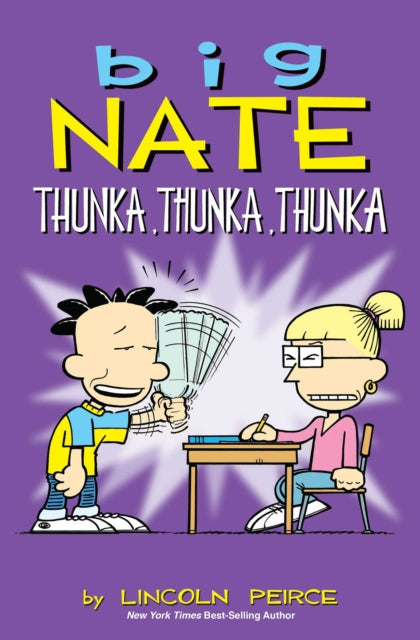 Big Nate: Thunka, Thunka, Thunka 9781449462277 Lincoln Peirce
