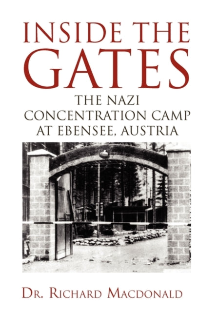 Book cover of: Inside the Gates. By: Richard G. Macdonald