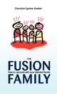 Book cover of: Fusion Family. By: Charlotte Egemar Kaaber