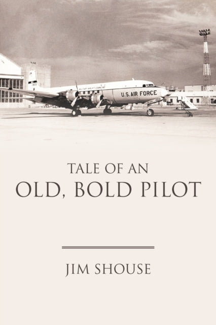 Book cover of: Tale of an Old, Bold Pilot