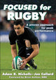 Book cover of: Focused for Rugby. By: Adam R. Nicholls