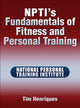 Book cover of: NPTI's Fundamentals of Fitness and Personal Training. By: Tim Henriques