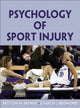 Book cover of: Psychology of Sport Injury. By: Britton W. Brewer