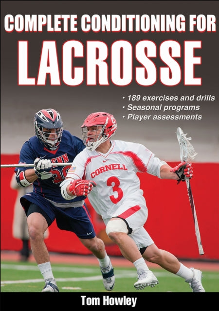 Book cover of: Complete Conditioning for Lacrosse. By: Thomas Howley
